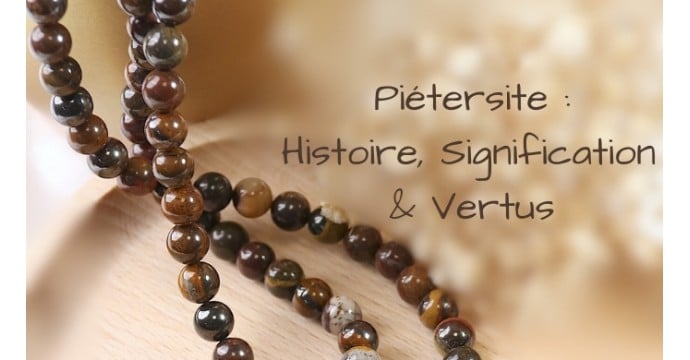 Piétersite: Histoire, origine, propriétés, composition et entretien de la pierre